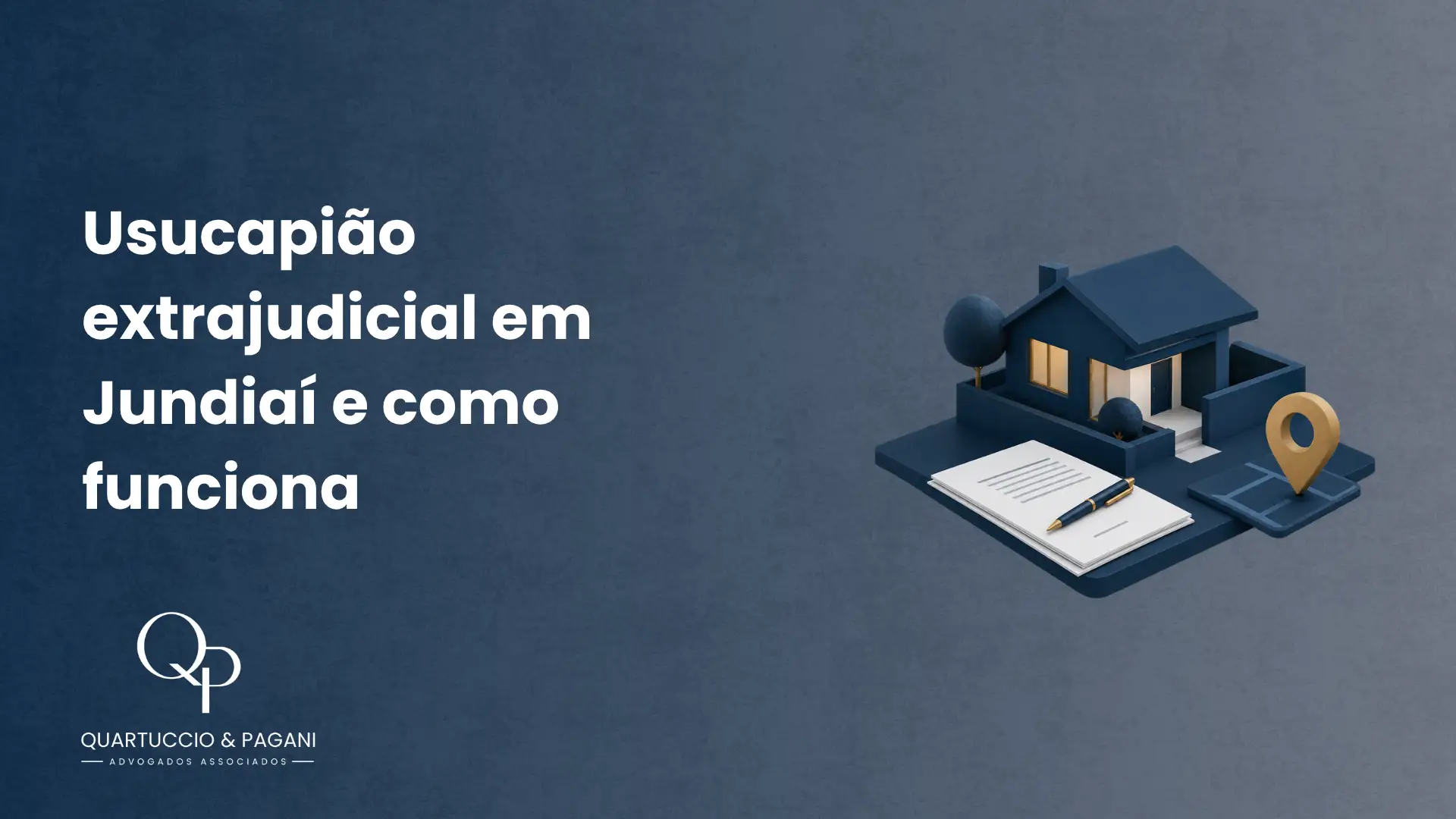 Arte de marketing jurídico sobre Usucapião extrajudicial em Jundiaí e como funciona, com texto em destaque e ícones isométricos de casa, mapa e documentos.